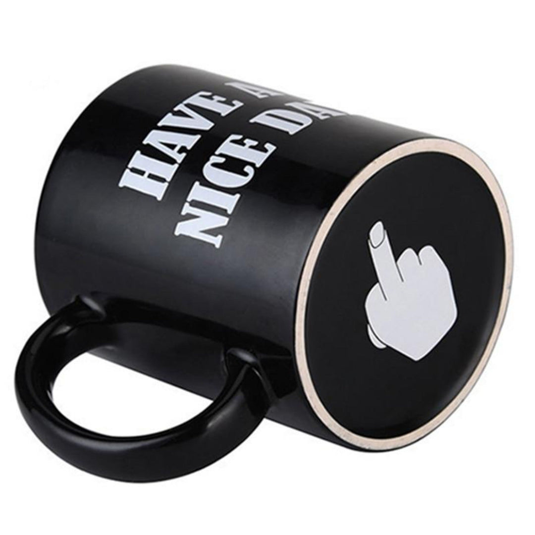 Have A Nice Day Mug