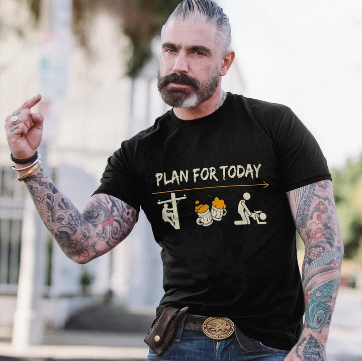Plan For Today T-shirt