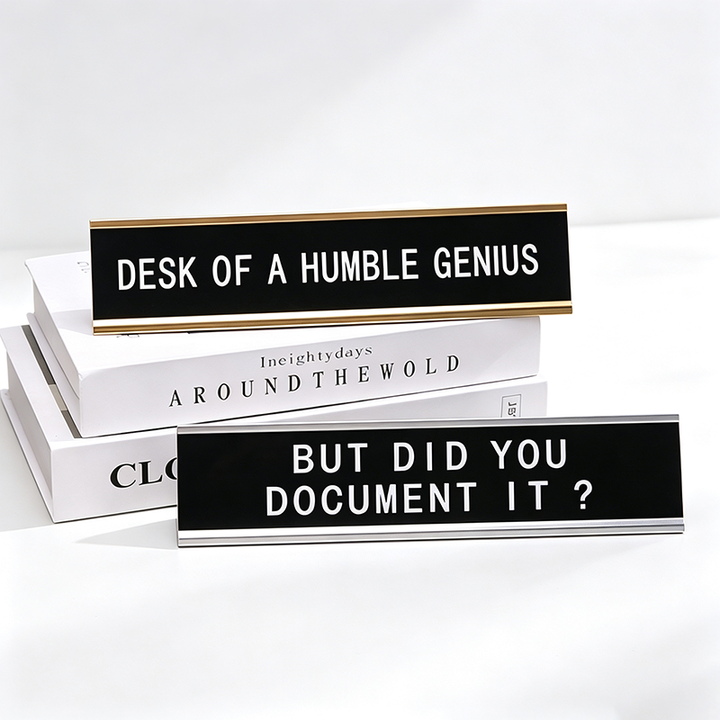 Fun Desktop Stand Sign