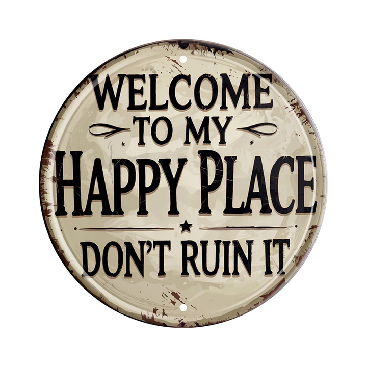 “Welcome to My Happy Place” Metal Wall Decor
