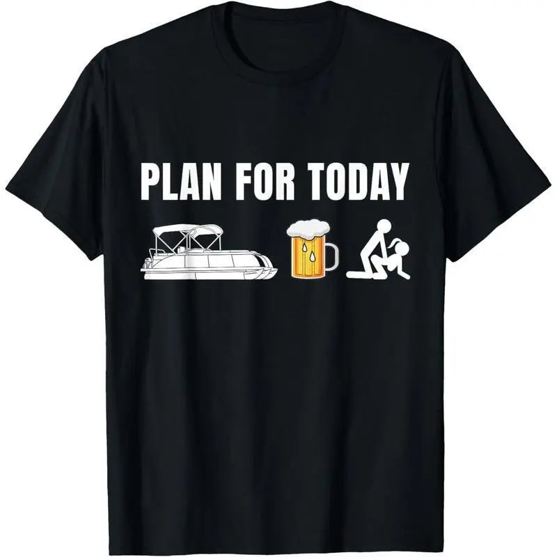Plan For Today T-shirt