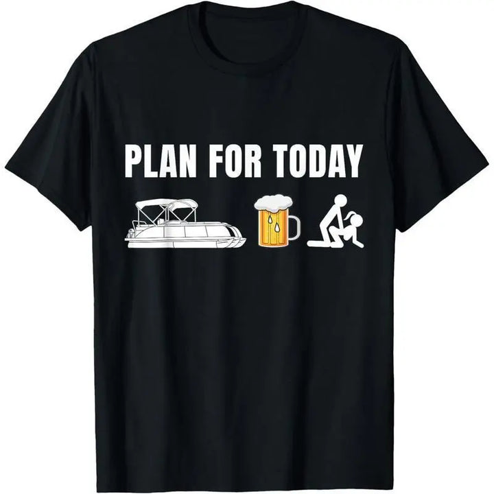 Plan For Today T-shirt