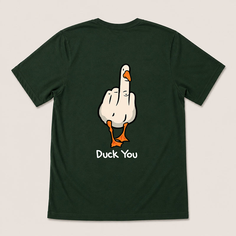 DUCK YOU T-Shirt
