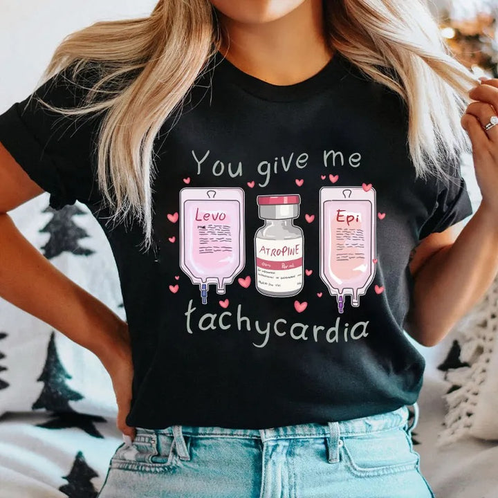 You make my heart race T-shirt