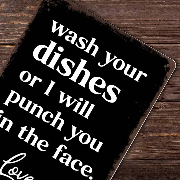 "Wash the Dishes or I&