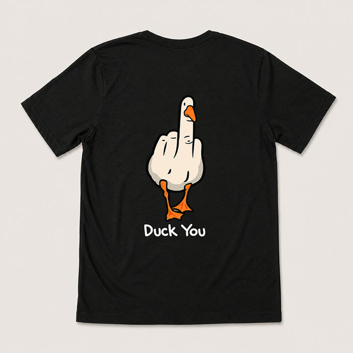 DUCK YOU T-Shirt