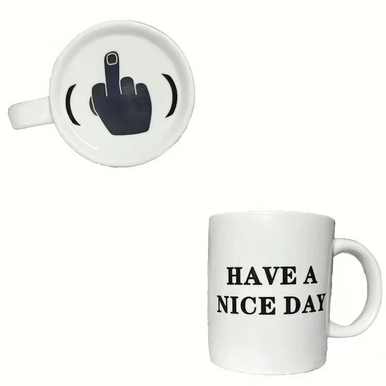 Have A Nice Day Mug