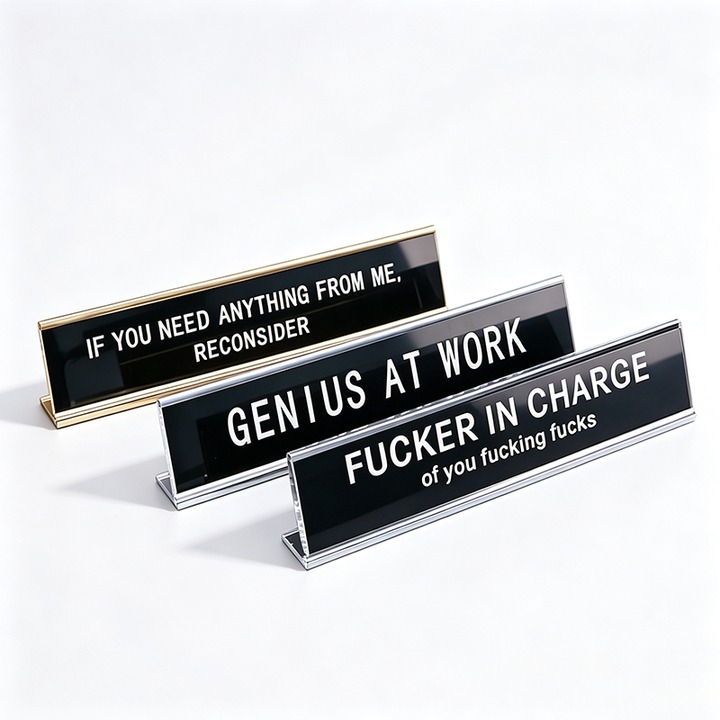Fun Desktop Stand Sign