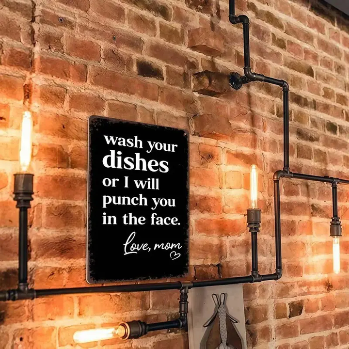 "Wash the Dishes or I&