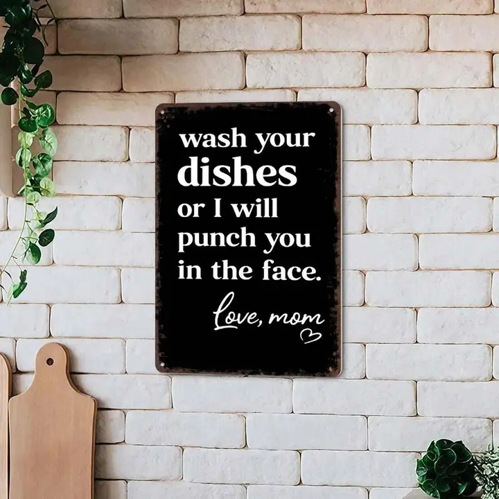 "Wash the Dishes or I&