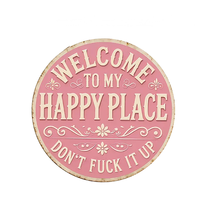 “Welcome to My Happy Place” Metal Wall Decor