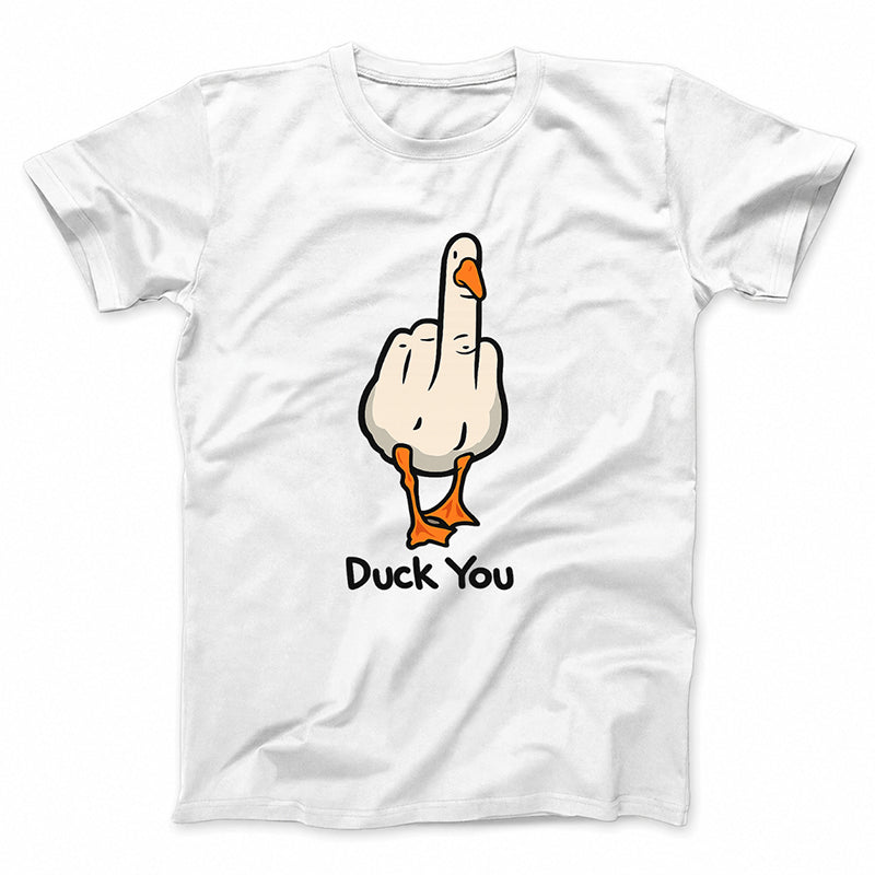 DUCK YOU T-Shirt
