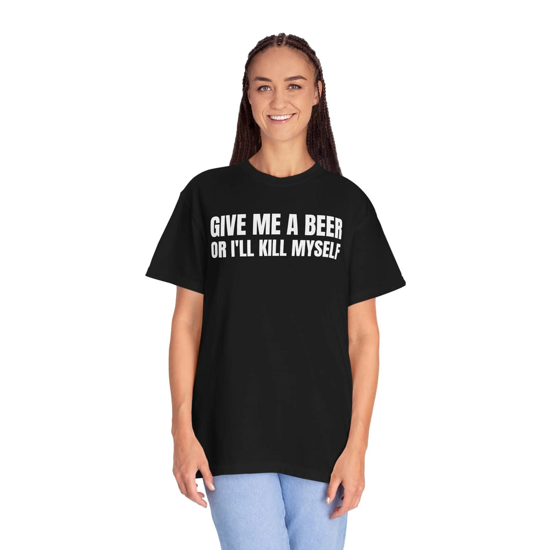 Give Me a Beer or I&