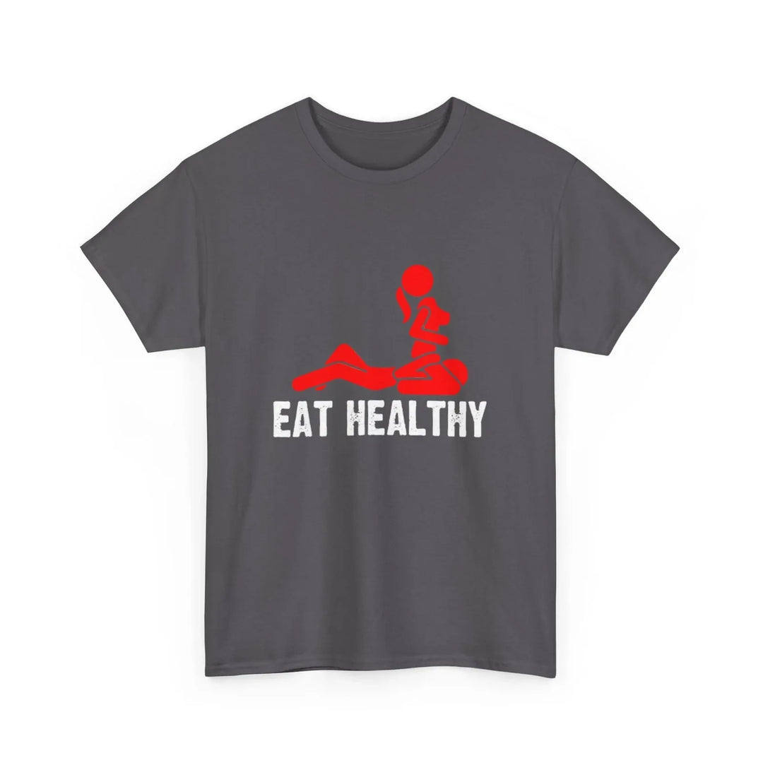 Healthy diet adult humorous T-shirt